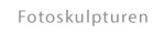 fotoskulpturen